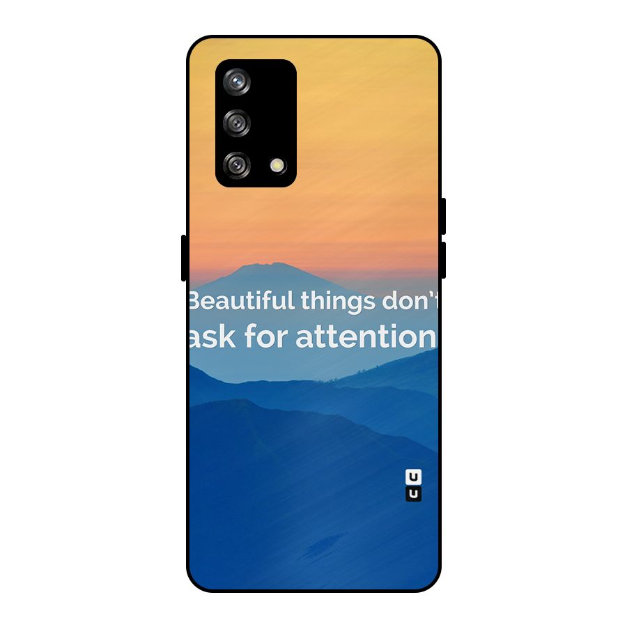 Beautiful Things Quote Metal Back Case for Oppo F19