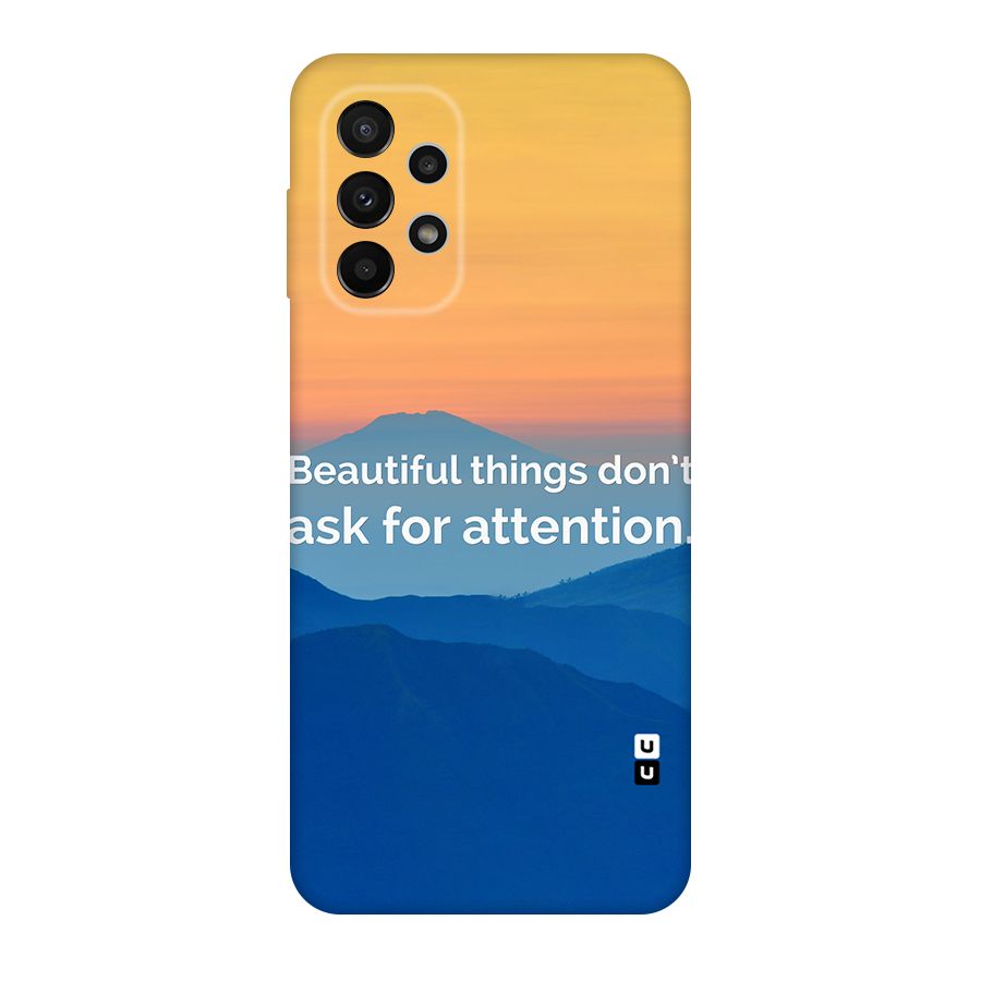 Beautiful Things Quote Original Polycarbonate Back Case for Galaxy A23