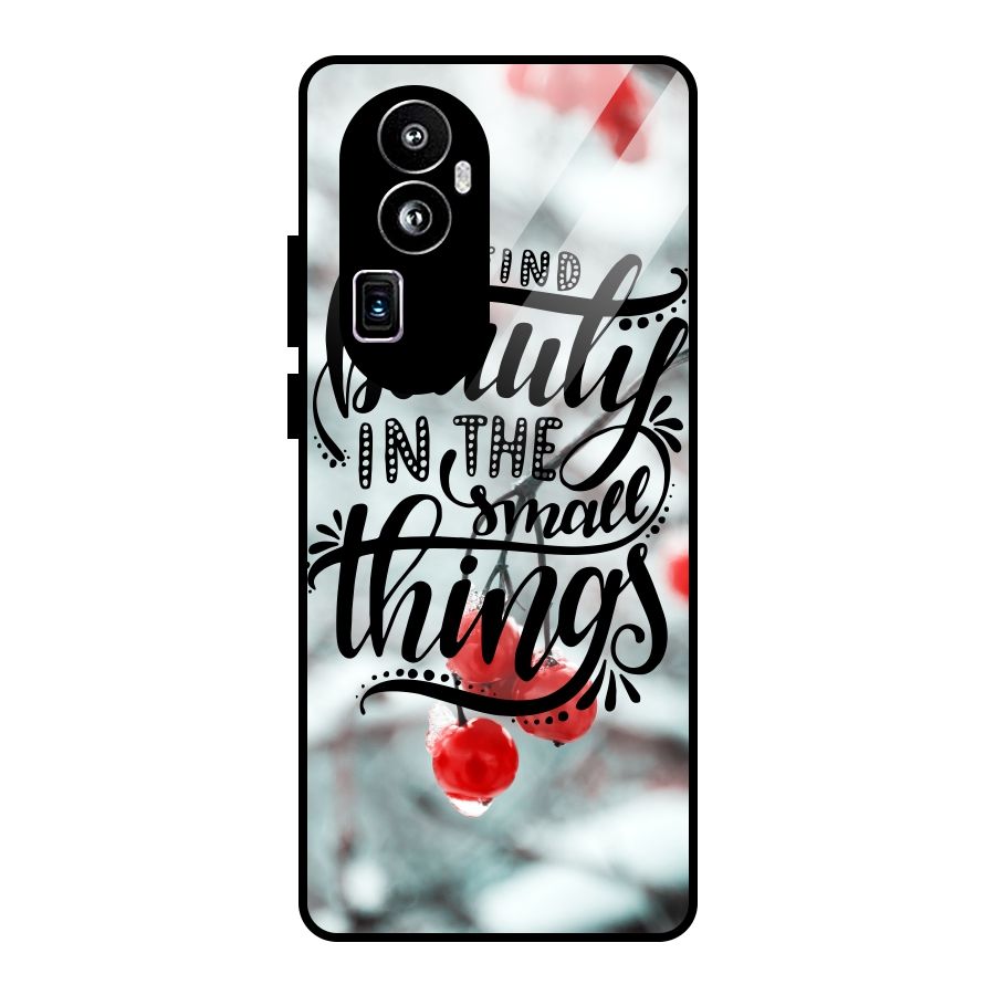 Beauty in Small Things Glass Back Case for Oppo Reno10 Pro Plus