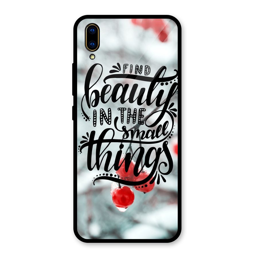 Beauty in Small Things Glass Back Case for Vivo V11 Pro