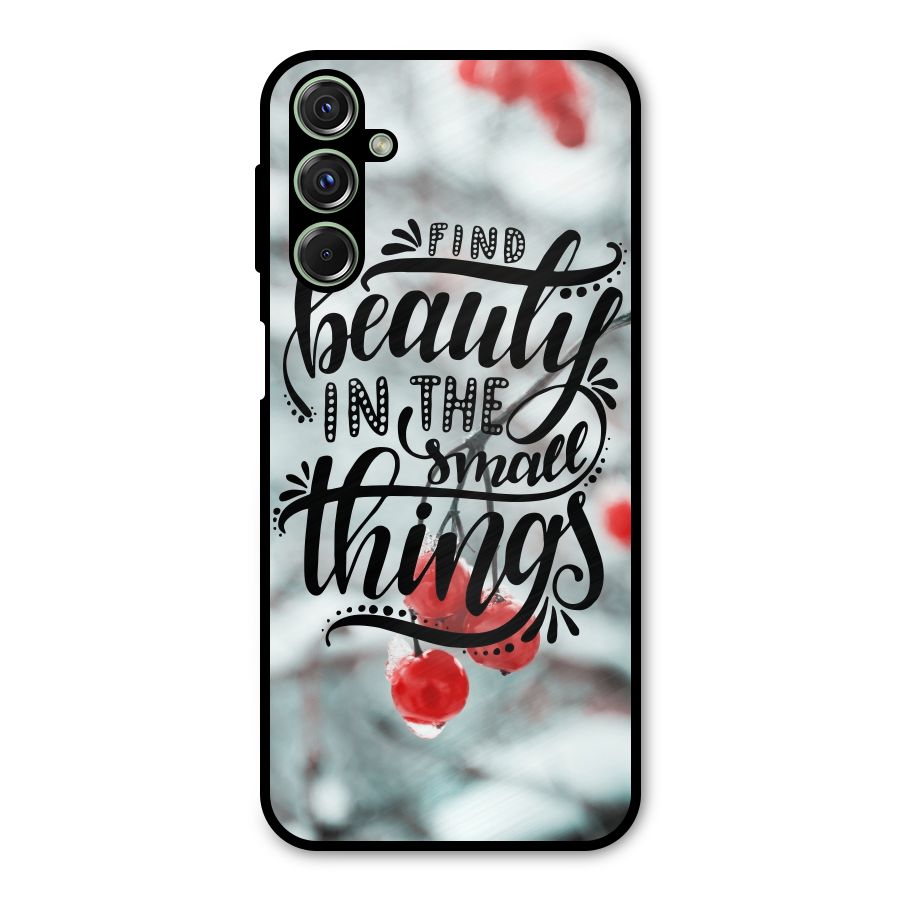 Beauty in Small Things Metal Back Case for Galaxy M34
