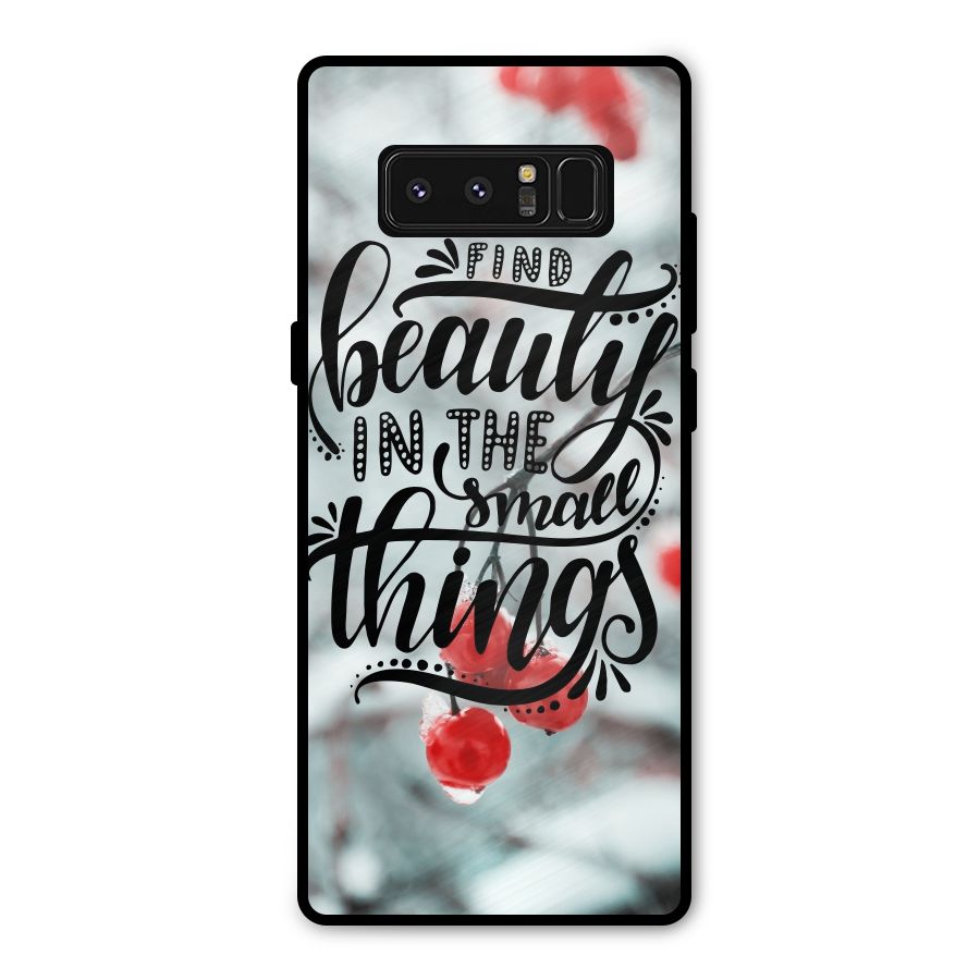 Beauty in Small Things Metal Back Case for Galaxy Note 8