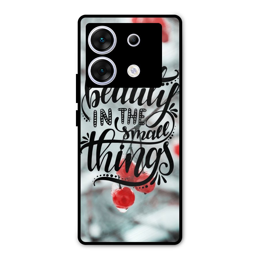 Beauty in Small Things Metal Back Case for Infinix Zero 30 5G