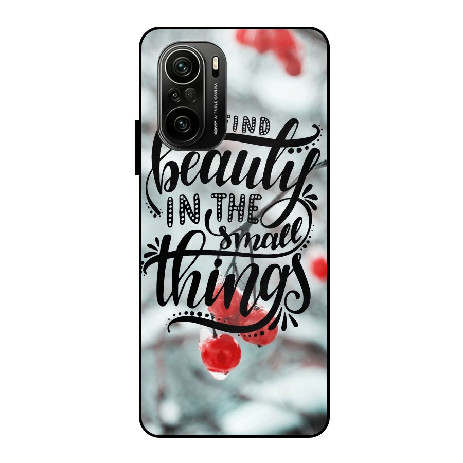 Beauty in Small Things Metal Back Case for Mi 11x