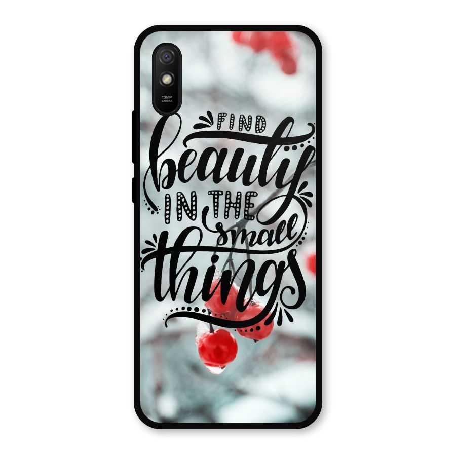 Beauty in Small Things Metal Back Case for Redmi 9i