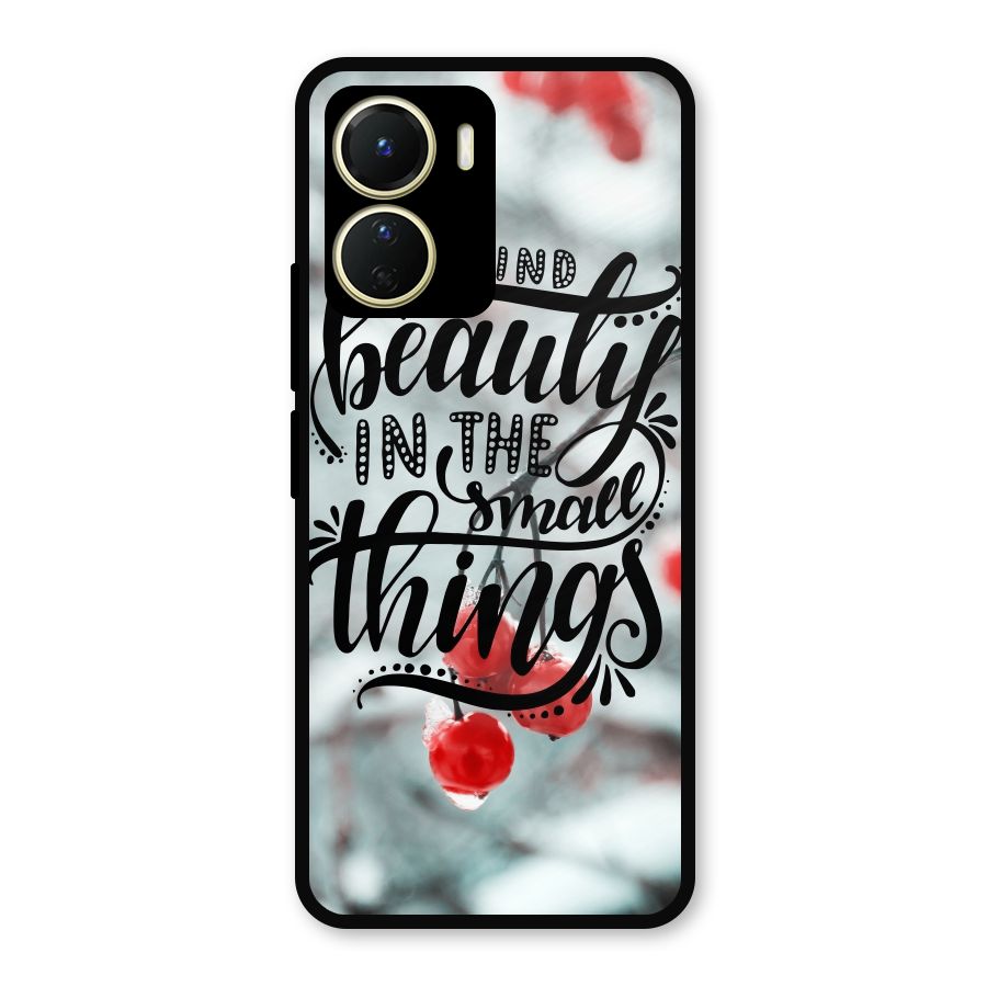 Beauty in Small Things Metal Back Case for Vivo T2x