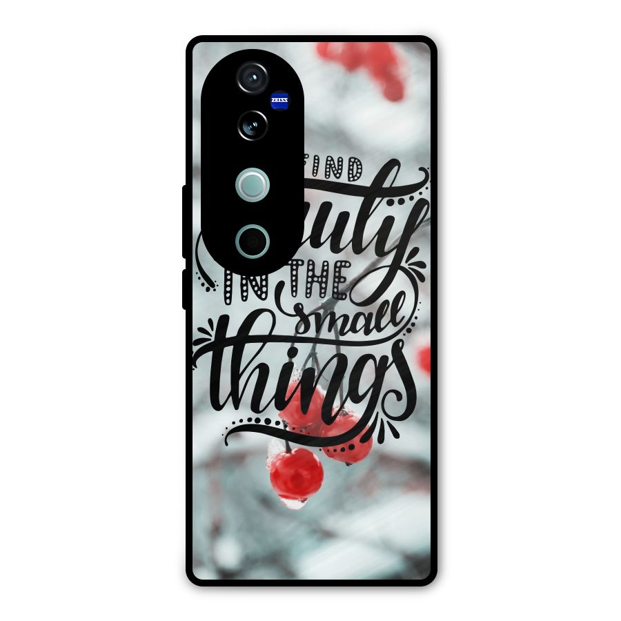 Beauty in Small Things Metal Back Case for Vivo V40