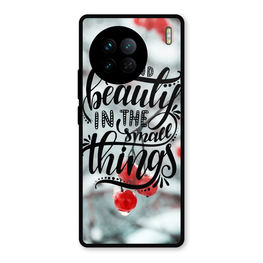 Beauty in Small Things Metal Back Case for Vivo X90