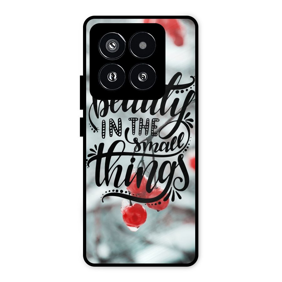 Beauty in Small Things Metal Back Case for Xiaomi 14 Pro