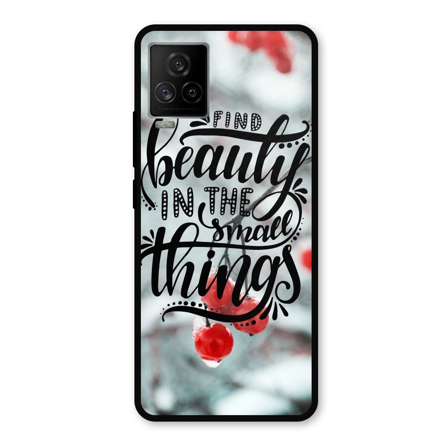 Beauty in Small Things Metal Back Case for iQOO 7 Legend 5G
