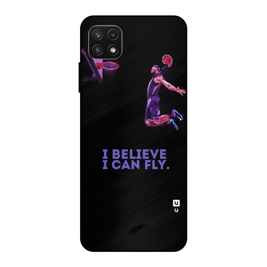 Believe And Fly Metal Back Case for Galaxy A22 5G
