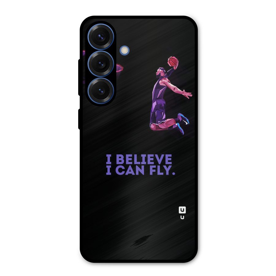 Believe And Fly Metal Back Case for Galaxy S25