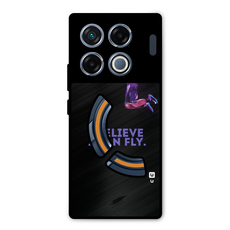 Believe And Fly Metal Back Case for Infinix GT 20 Pro