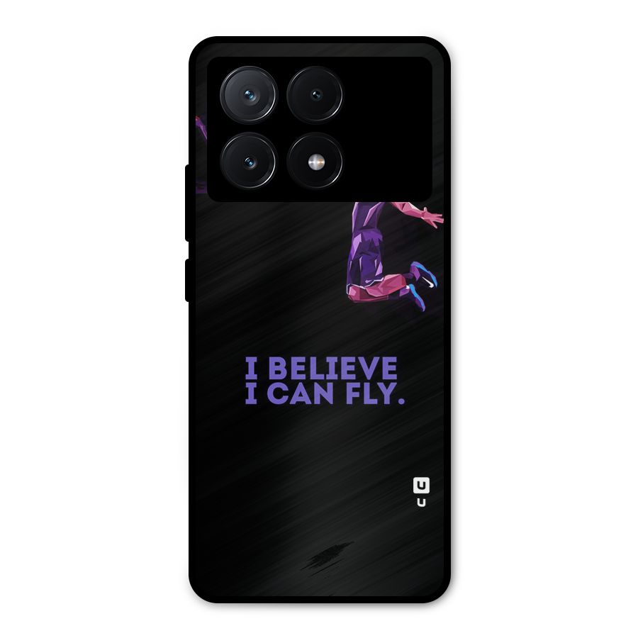 Believe And Fly Metal Back Case for Poco X6 Pro
