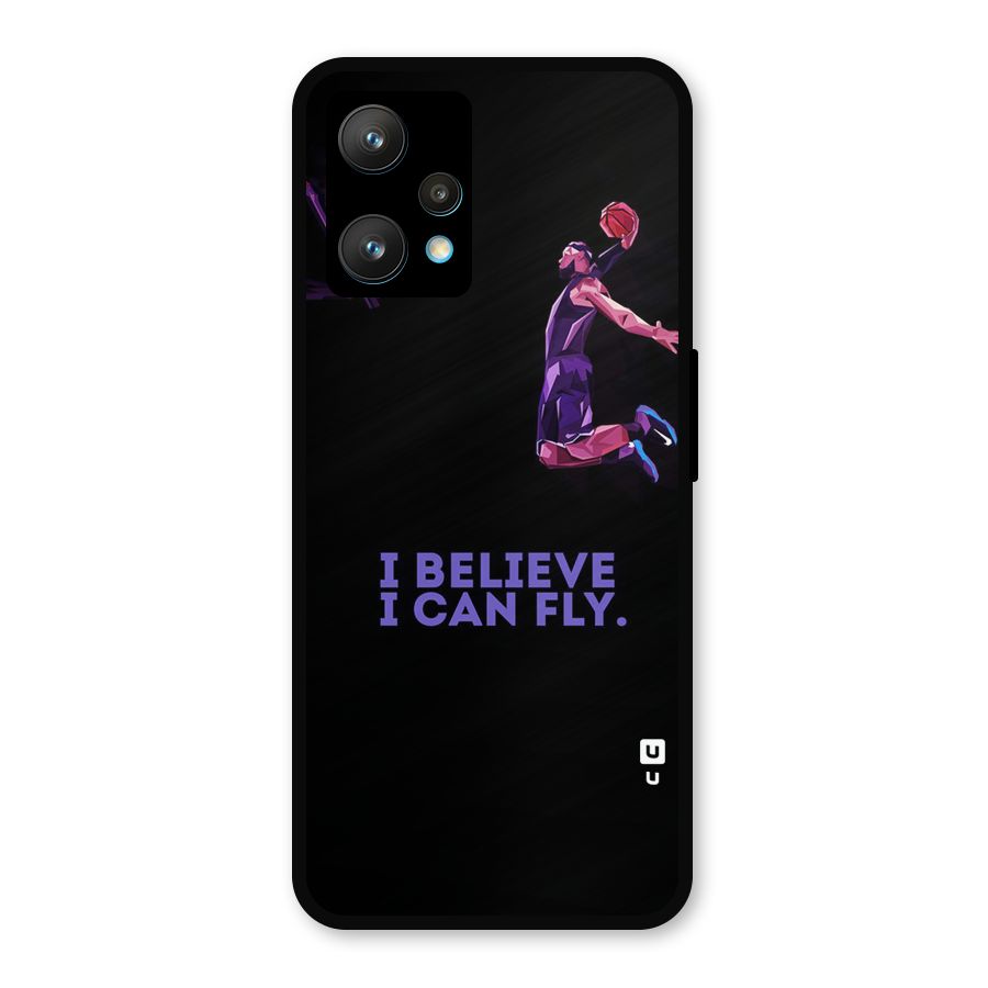 Believe And Fly Metal Back Case for Realme 9 Pro Plus 5G