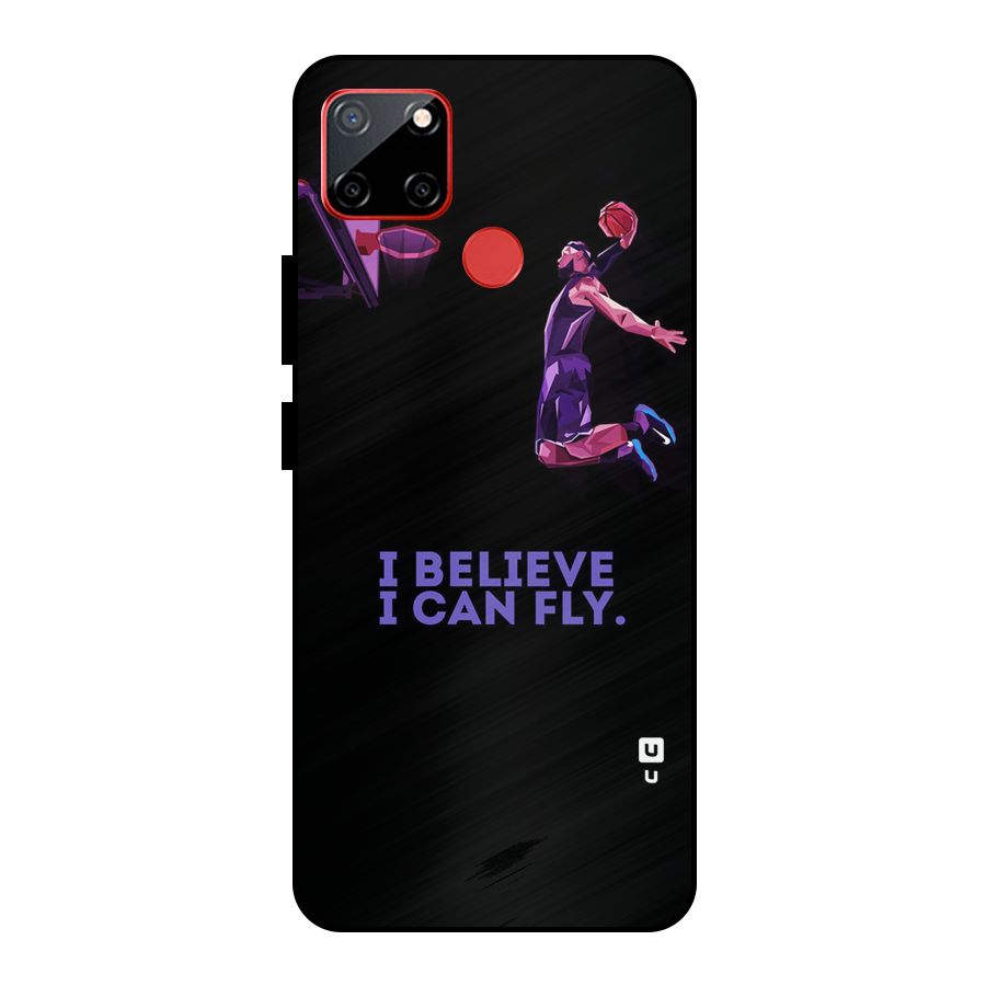 Believe And Fly Metal Back Case for Realme C12