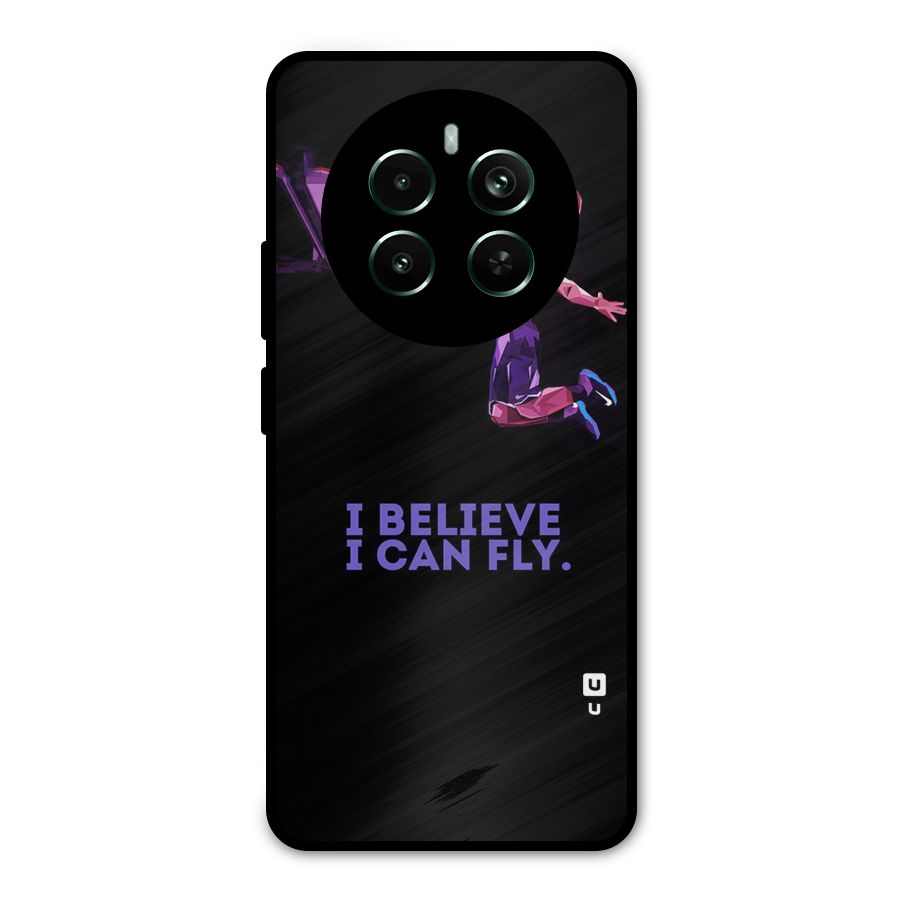 Believe And Fly Metal Back Case for Realme Narzo 70 Pro
