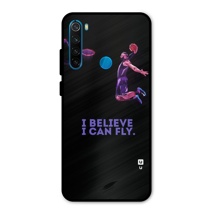 Believe And Fly Metal Back Case for Redmi Note 8