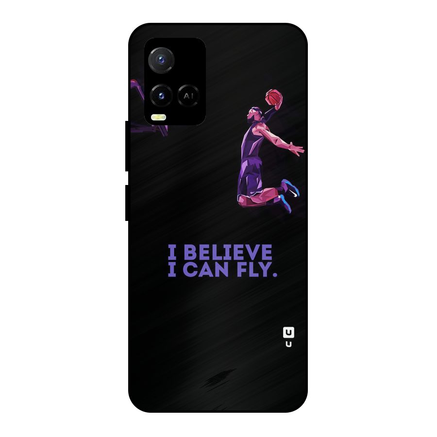 Believe And Fly Metal Back Case for Vivo Y21