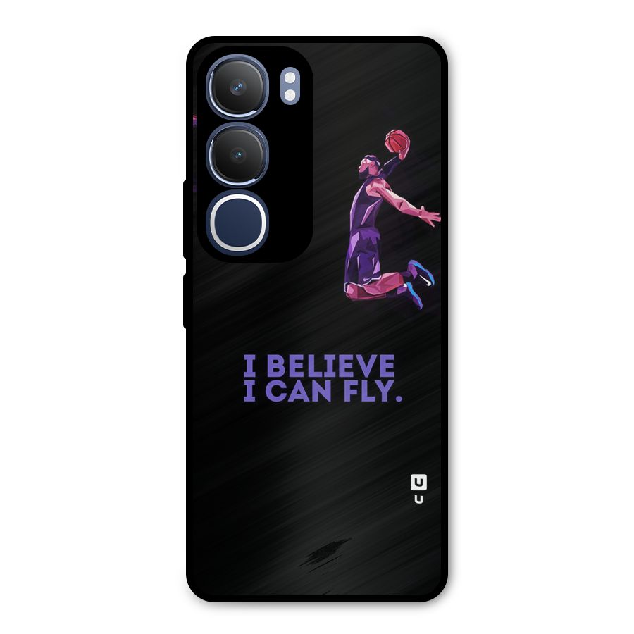 Believe And Fly Metal Back Case for Vivo Y29