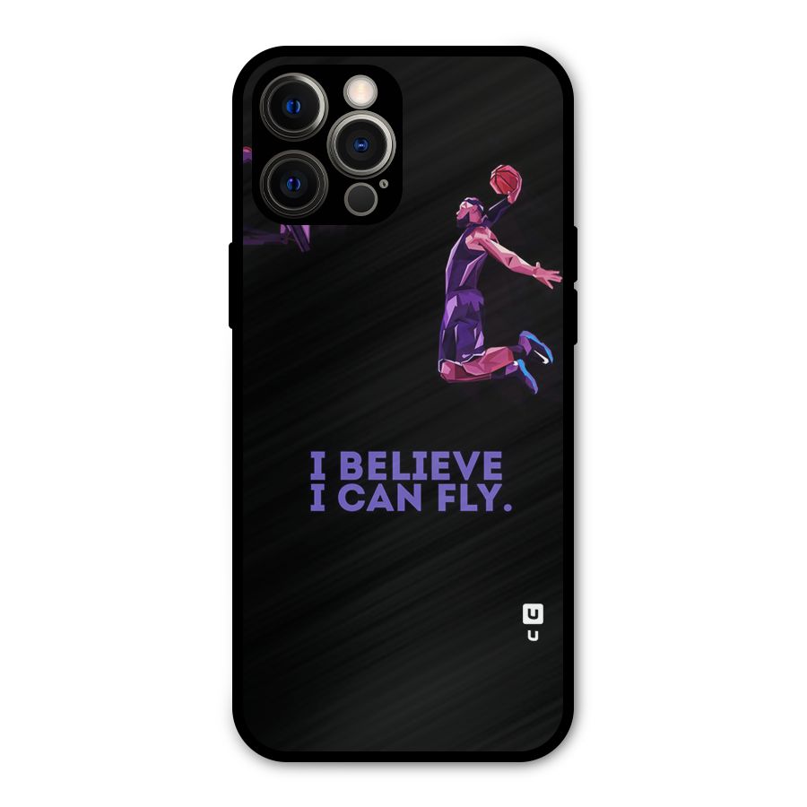 Believe And Fly Metal Back Case for iPhone 12 Pro Max