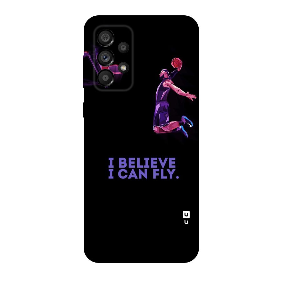 Believe And Fly Original Polycarbonate Back Case for Galaxy A73 5G