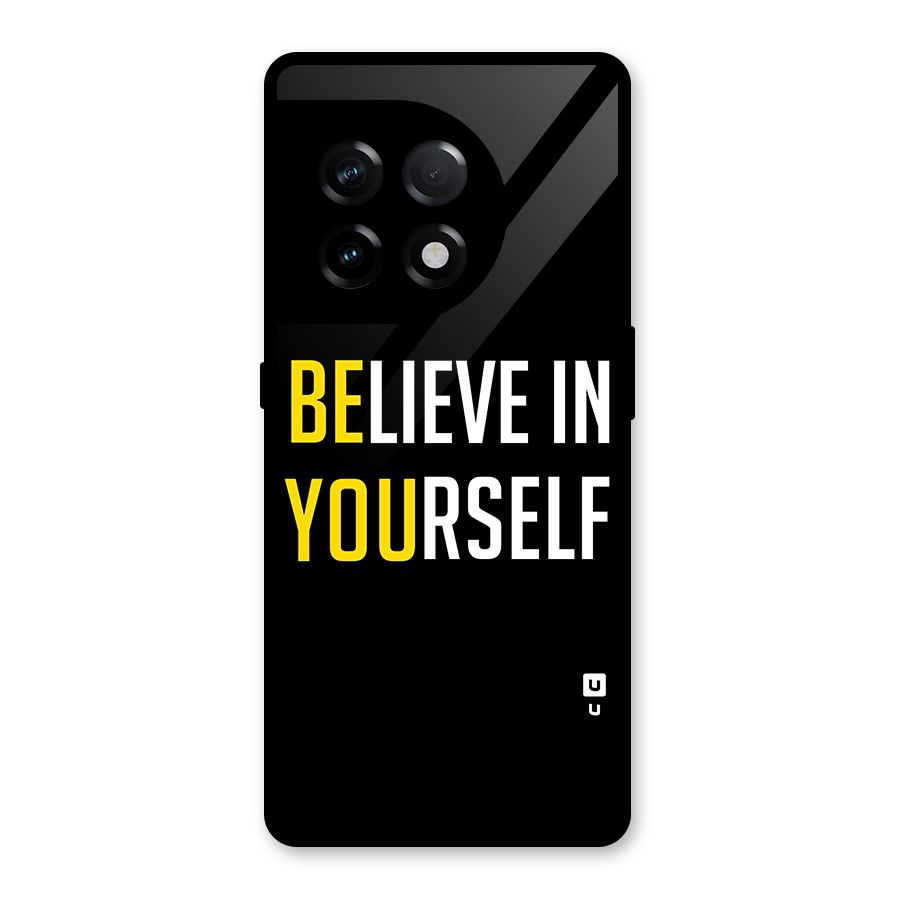 Believe In Yourself Black Glass Back Case for OnePlus 11R