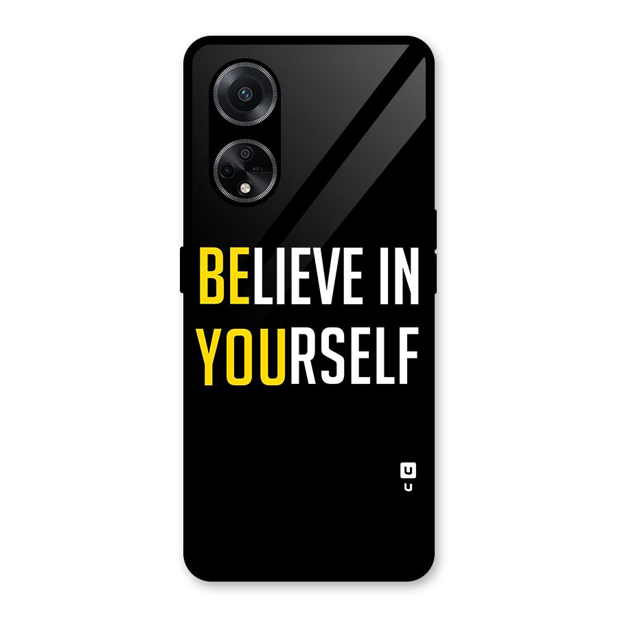 Believe In Yourself Black Glass Back Case for Oppo F23