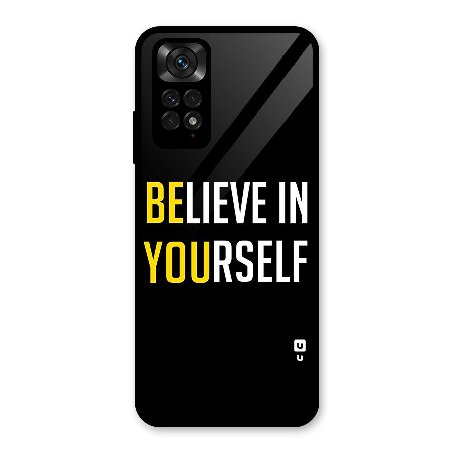 Believe In Yourself Black Glass Back Case for Redmi Note 11S