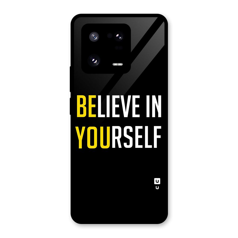 Believe In Yourself Black Glass Back Case for Xiaomi 13 Pro