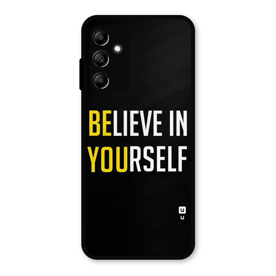 Believe In Yourself Black Metal Back Case for Galaxy A14 5G