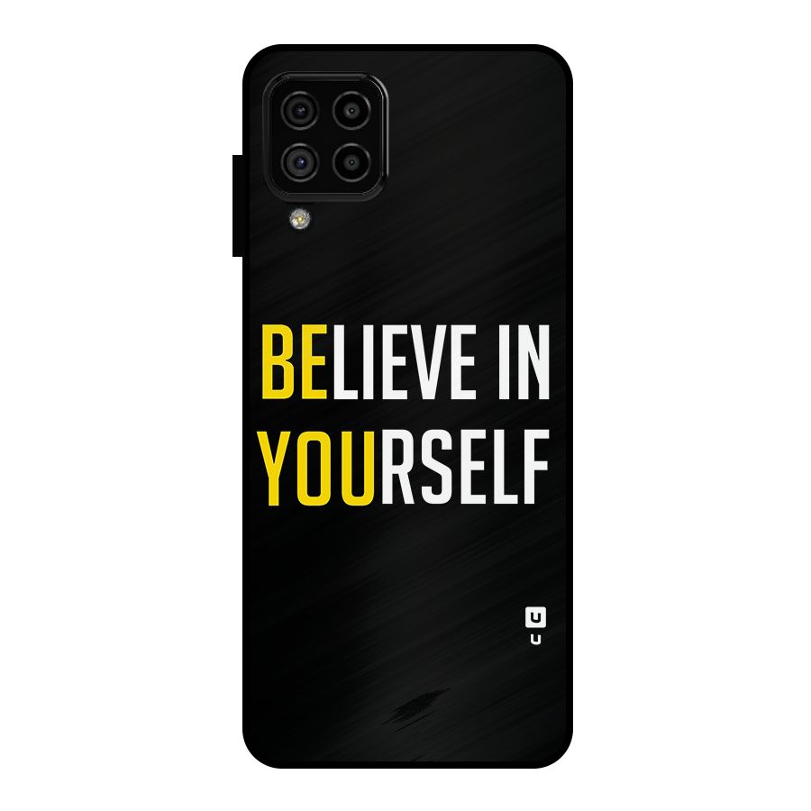 Believe In Yourself Black Metal Back Case for Galaxy A22 4G