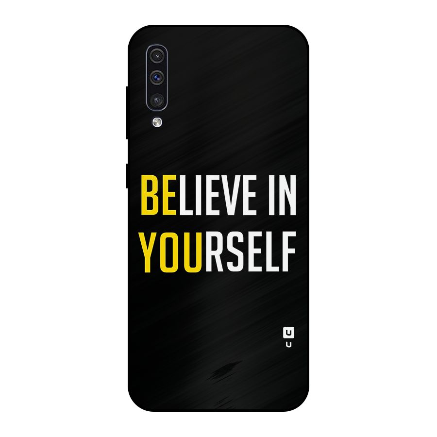 Believe In Yourself Black Metal Back Case for Galaxy A30s