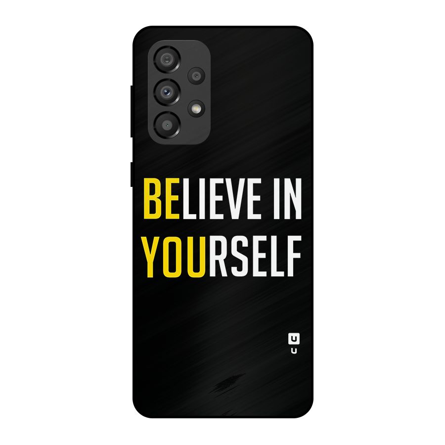 Believe In Yourself Black Metal Back Case for Galaxy A33 5G