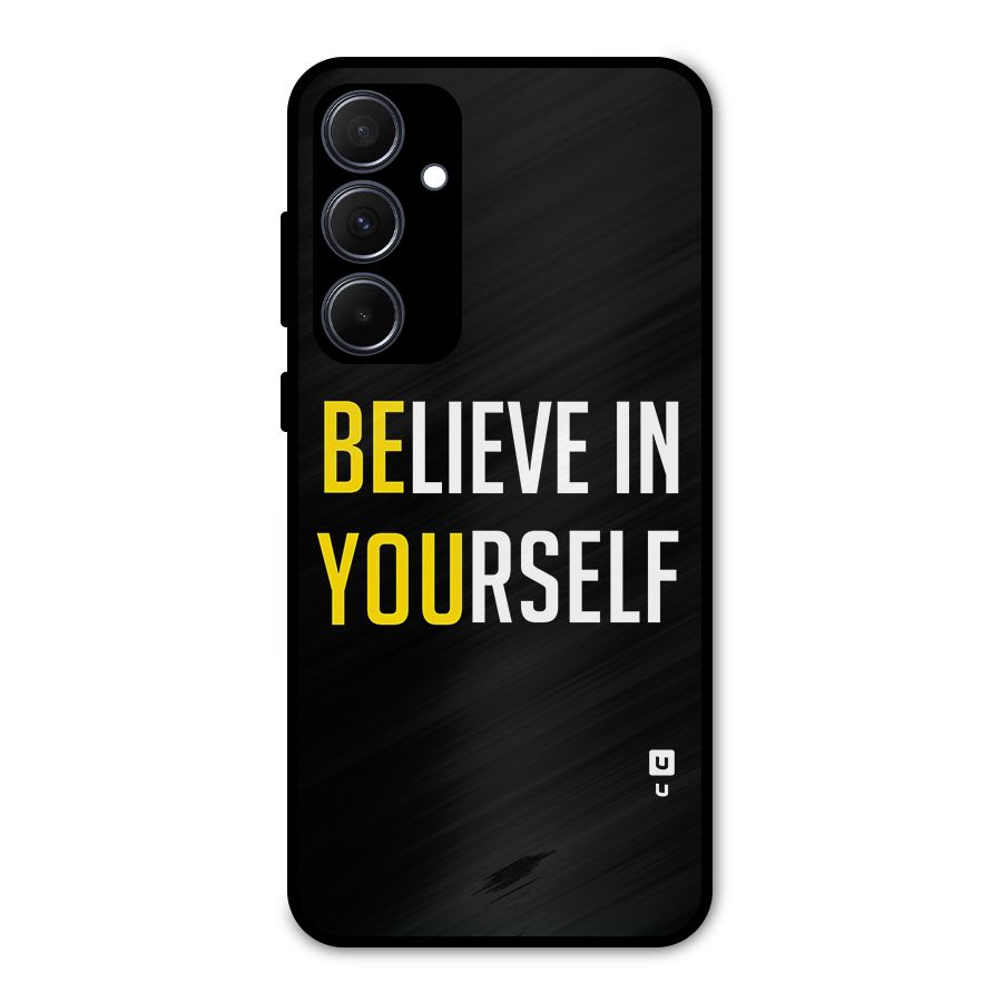 Believe In Yourself Black Metal Back Case for Galaxy A35