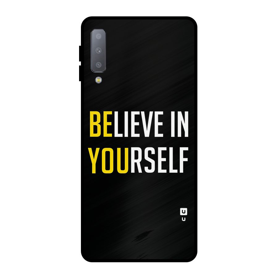 Believe In Yourself Black Metal Back Case for Galaxy A7 (2018)