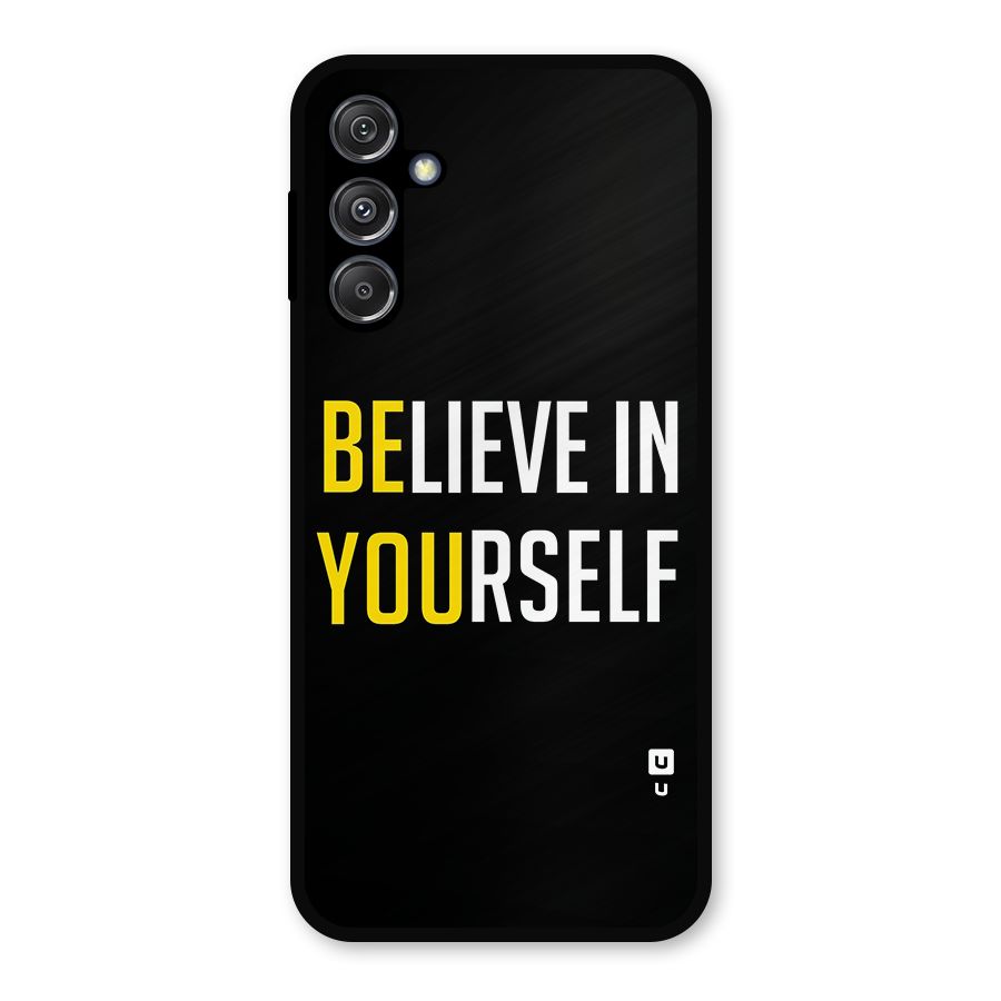 Believe In Yourself Black Metal Back Case for Galaxy M34 5G