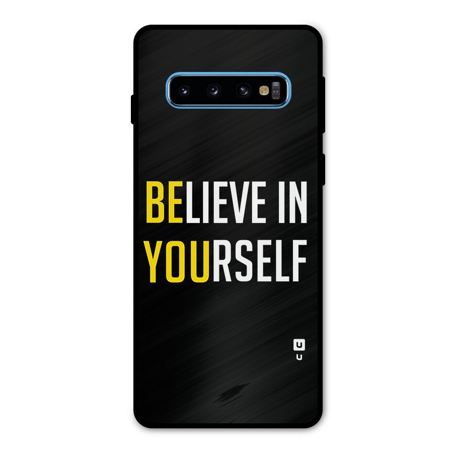 Believe In Yourself Black Metal Back Case for Galaxy S10