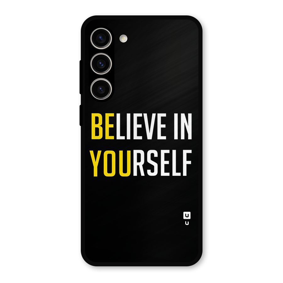 Believe In Yourself Black Metal Back Case for Galaxy S23 Plus