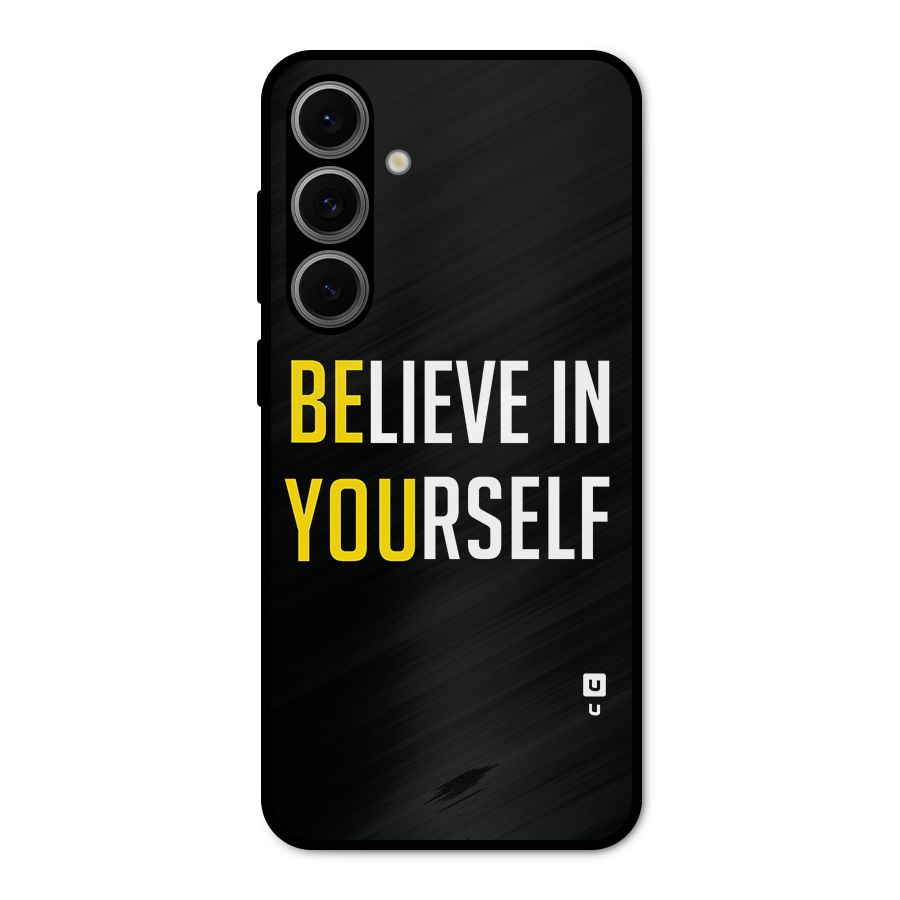 Believe In Yourself Black Metal Back Case for Galaxy S24 FE
