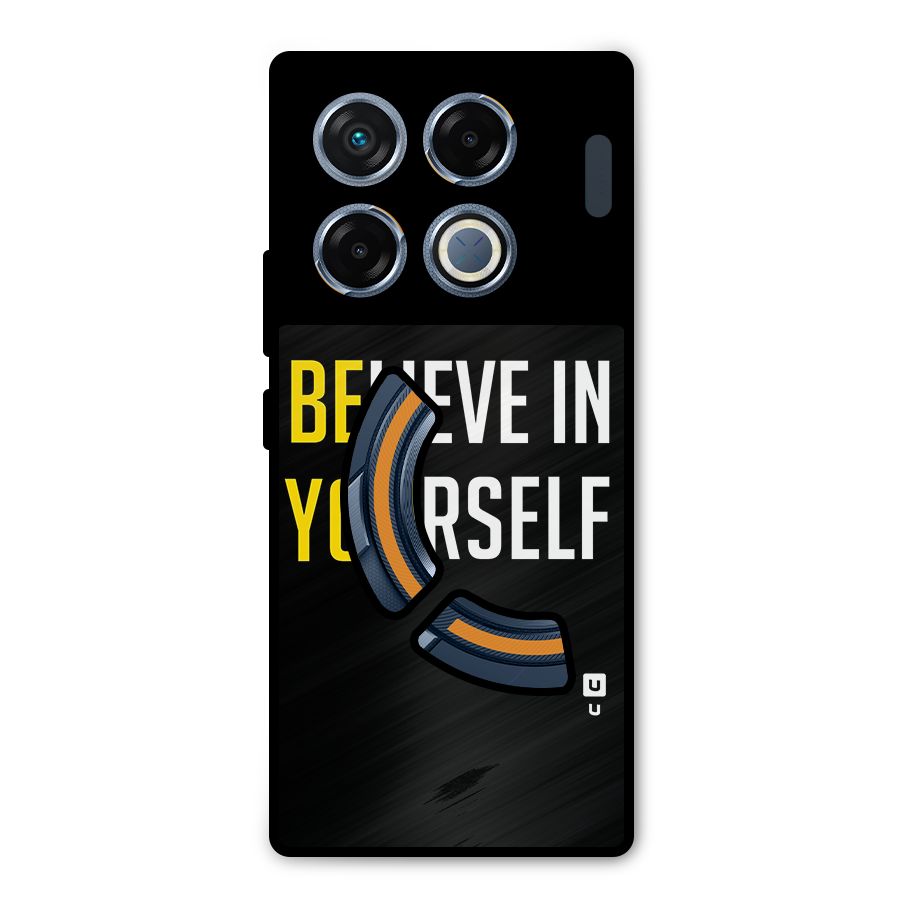 Believe In Yourself Black Metal Back Case for Infinix GT 20 Pro