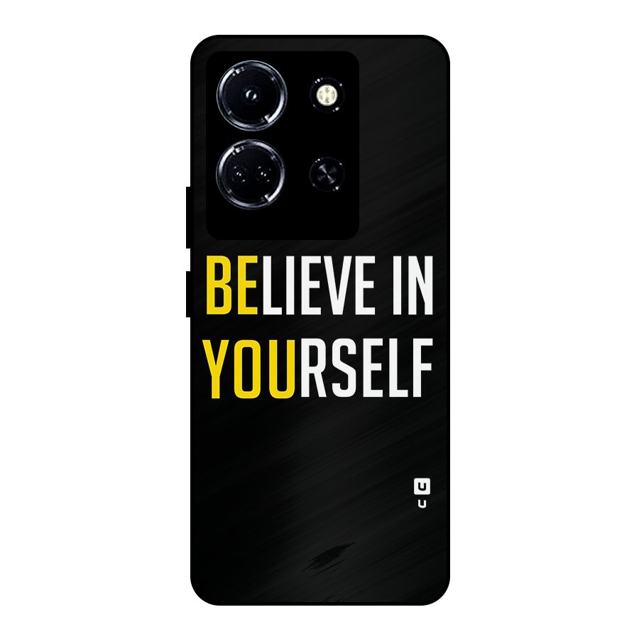 Believe In Yourself Black Metal Back Case for Infinix Note 30 5G