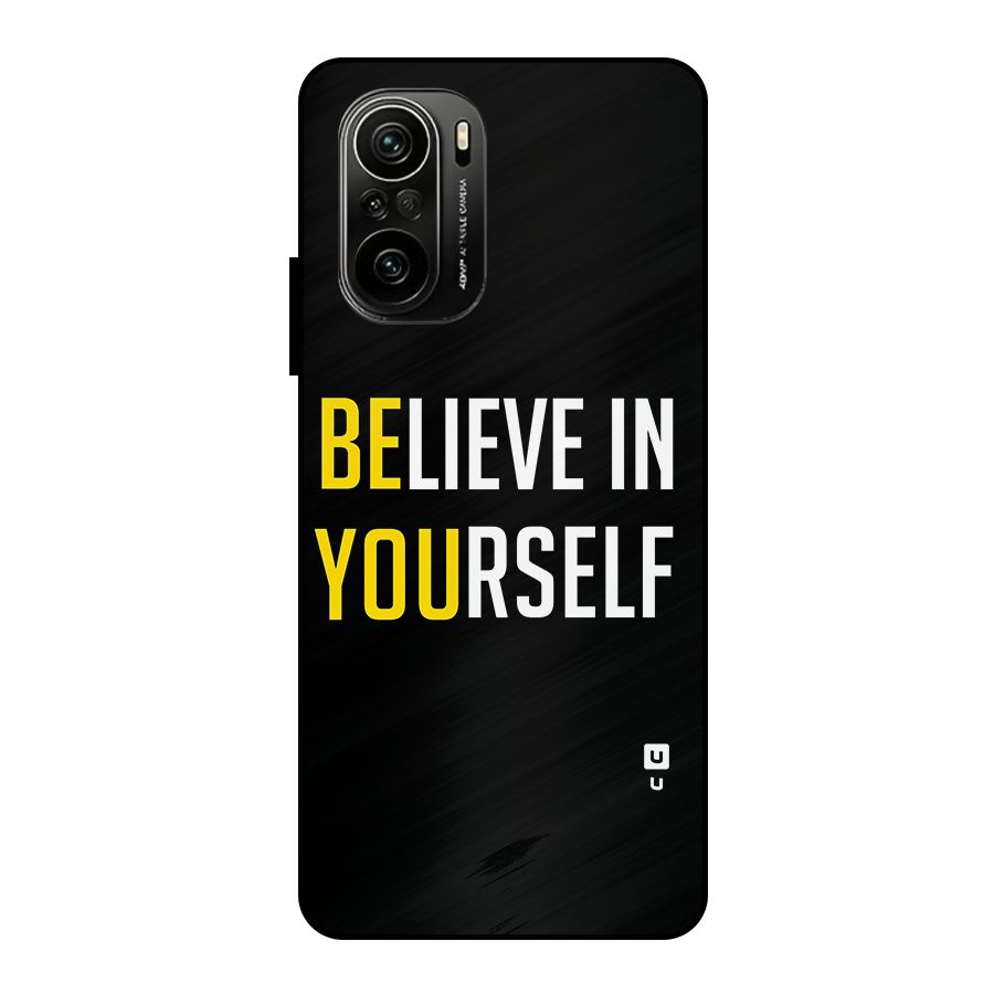 Believe In Yourself Black Metal Back Case for Mi 11X Pro