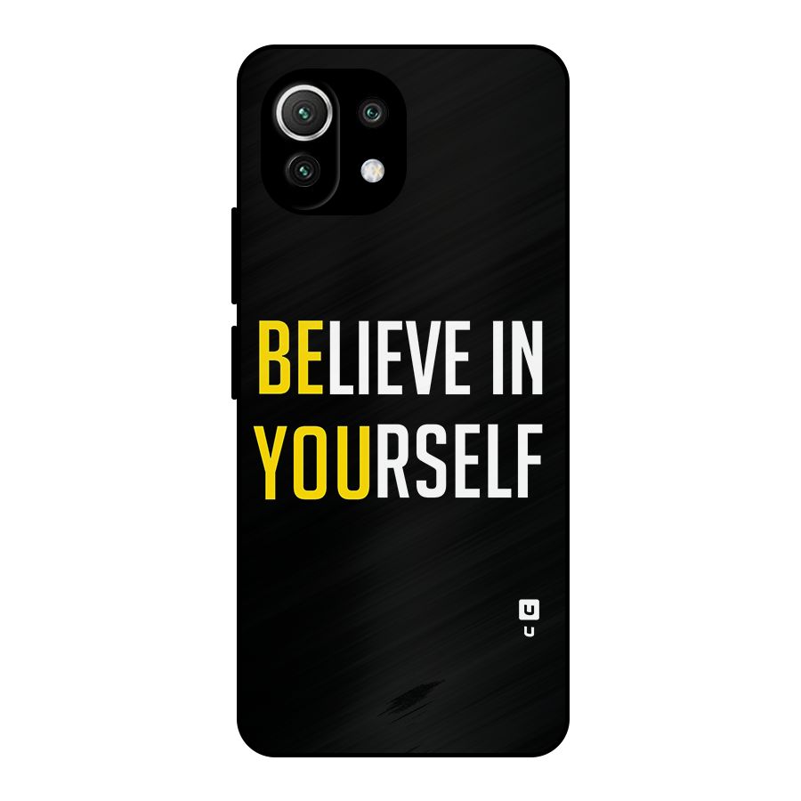 Believe In Yourself Black Metal Back Case for Mi 11 Lite NE 5G