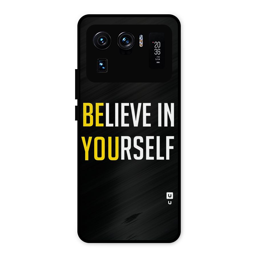 Believe In Yourself Black Metal Back Case for Mi 11 Ultra