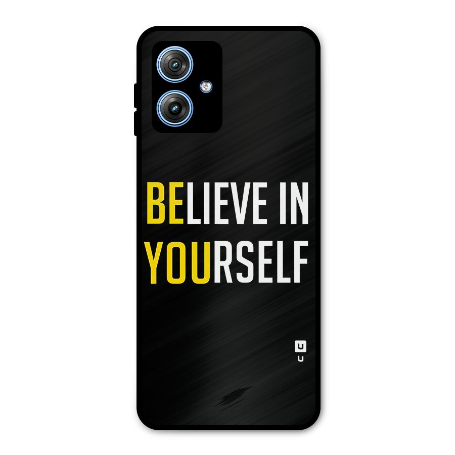Believe In Yourself Black Metal Back Case for Moto G54
