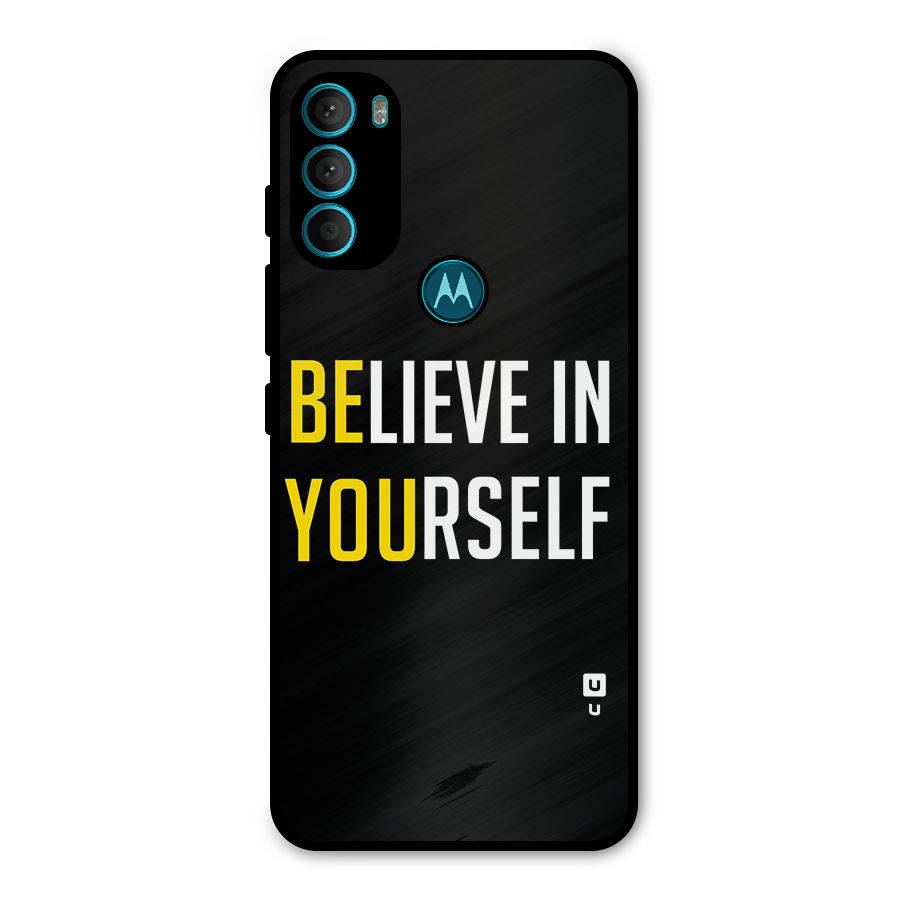 Believe In Yourself Black Metal Back Case for Moto G71 5G