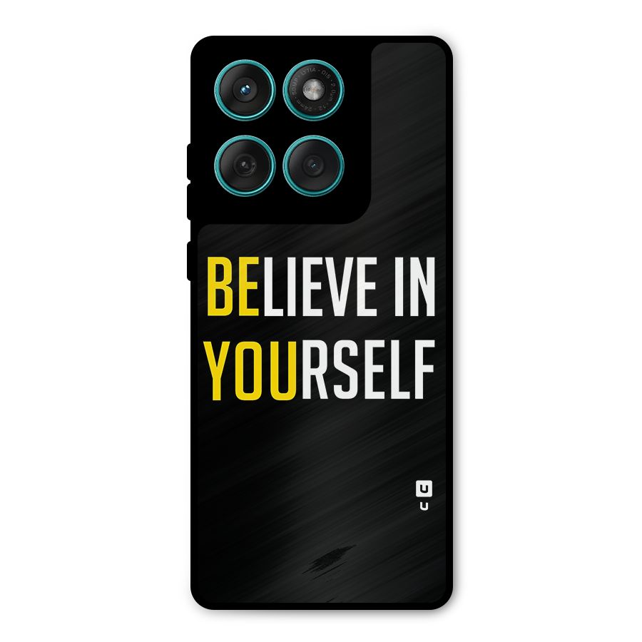 Believe In Yourself Black Metal Back Case for Motorola Edge 60 Fusion