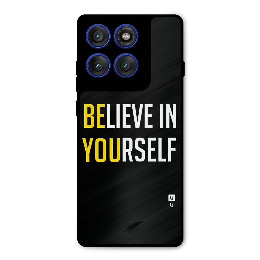 Believe In Yourself Black Metal Back Case for Motorola Edge 60 Pro