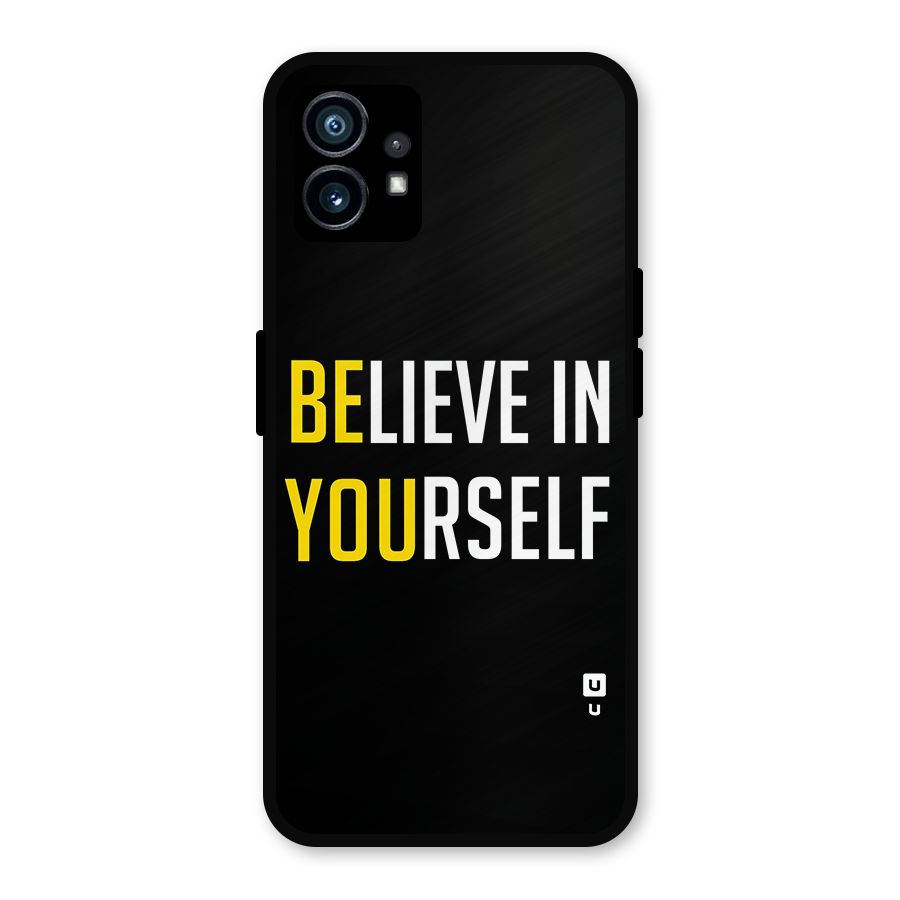 Believe In Yourself Black Metal Back Case for Nothing Phone 1